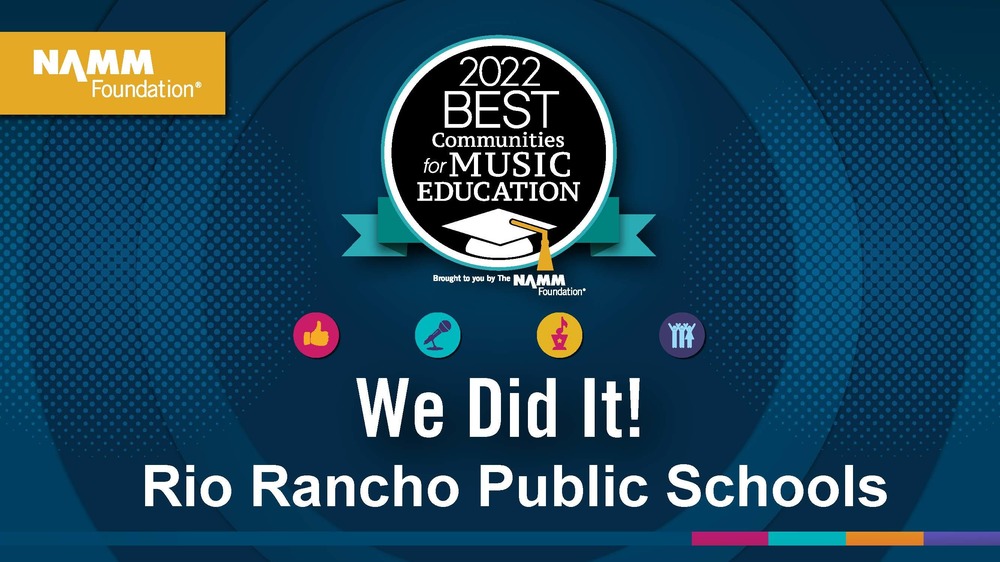 Logo for the 2022 Best Communities for Music Education award with the words "We did It, Rio Rancho Public Schools"
