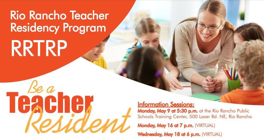 Rio Rancho Teacher Residency Program written next to an image of a teacher working with students