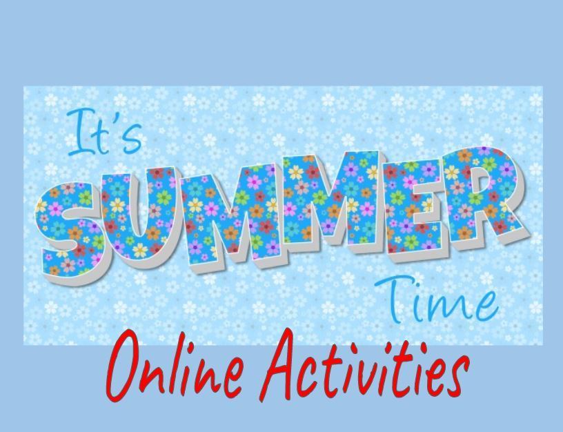Summer Time Online Activities