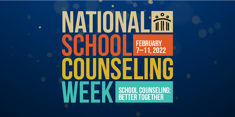 National School Counseling Week is from Feb. 7-Feb. 11