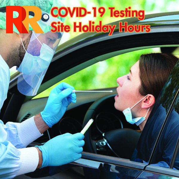 COVID-19 Testing Site Holiday Hours with image of woman getting COVID tested while in her car